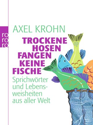 cover image of Trockene Hosen fangen keine Fische